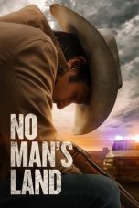Download Streaming Film No Man's Land (2021) Subtitle Indonesia HD Bluray