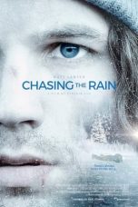 Download Streaming Film Chasing the Rain (2020) Subtitle Indonesia HD Bluray
