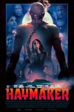 Download Streaming Film Haymaker (2021) Subtitle Indonesia HD Bluray