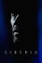 Download Streaming Film Siberia (2020) Subtitle Indonesia HD Bluray