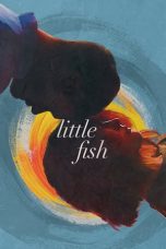 Download Streaming Film Little Fish (2021) Subtitle Indonesia HD Bluray
