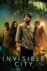 Download Streaming Film Invisible City (2021) Subtitle Indonesia HD Bluray