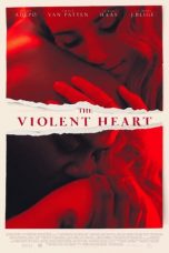 Download Streaming Film The Violent Heart (2020) Subtitle Indonesia HD Bluray