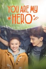 Download Streaming Drama Korea You Are My Hero (2021) Subtitle Indonesia