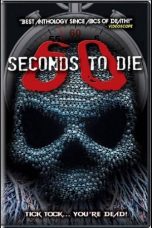 Download Streaming Film 60 Seconds to Die 3 (2021) Subtitle Indonesia HD Bluray