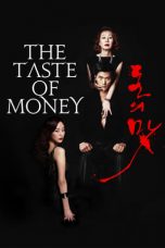 Download Streaming Film The Taste of Money (2012) Subtitle Indonesia HD Bluray