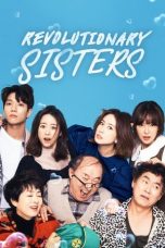 Download Streaming Revolutionary Sisters (2021) Subtitle Indonesia HD Bluray