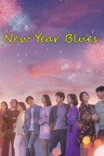 Download Streaming Film New Year Blues (2021) Subtitle Indonesia HD Bluray