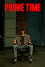 Download Streaming Film Prime Time (2021) Subtitle Indonesia HD Bluray