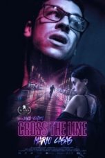 Download Streaming Film Cross the Line (2020) Subtitle Indonesia HD Bluray