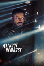 Download Streaming Film Tom Clancy's Without Remorse (2021) Subtitle Indonesia HD Bluray