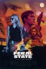 Download Streaming Film Feral State (2021) Subtitle Indonesia HD Bluray