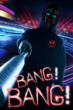 Download Streaming Film Bang! Bang! (2020) Subtitle Indonesia HD Bluray