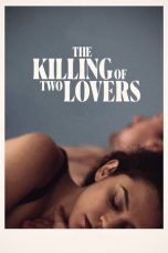 Download Streaming Film The Killing of Two Lovers (2021) Subtitle Indonesia HD Bluray