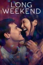 Download Streaming Film Long Weekend (2021) Subtitle Indonesia HD Bluray