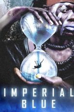 Download Streaming Film Imperial Blue (2019) Subtitle Indonesia HD Bluray