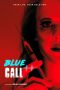 Download Streaming Film Blue Call (2021) Subtitle Indonesia HD Bluray