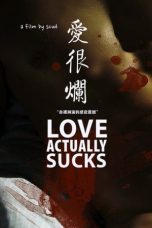 Download Streaming Film Love Actually... Sucks! (2011) Subtitle Indonesia HD Bluray