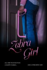 Download Streaming Film Zebra Girl (2021) Subtitle Indonesia HD Bluray