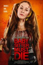 Download Streaming Film Babysitter Must Die (2020) Subtitle Indonesia HD Bluray