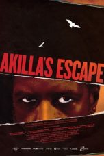 Download Streaming Film Akilla's Escape (2020) Subtitle Indonesia HD Bluray