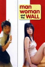 Download Streaming Film Man, Woman & the Wall (2006) Subtitle Indonesia HD Bluray