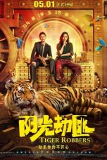Download Streaming Film Tiger Robbers (2021) Subtitle Indonesia HD Bluray