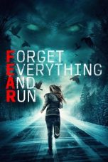 Download Streaming Film Forget Everything and Run (2021) Subtitle Indonesia HD Bluray