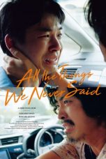 Download Streaming Film All the Things We Never Said (2020) Subtitle Indonesia HD Bluray