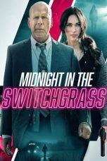 Download Streaming Film Midnight in the Switchgrass (2021) Subtitle Indonesia HD Bluray
