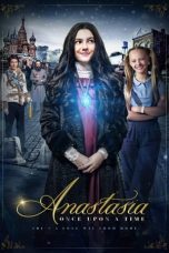 Download Streaming Film Anastasia: Once Upon a Time (2020) Subtitle Indonesia HD Bluray