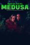 Download Streaming Film Medusa (2021) Subtitle Indonesia HD Bluray