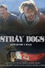 Download Streaming Film Stray Dogs (2021) Subtitle Indonesia HD Bluray