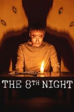 Download Streaming Film The 8th Night (2021) Subtitle Indonesia HD Bluray