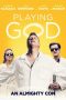 Download Streaming Film Playing God (2021) Subtitle Indonesia HD Bluray