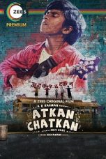 Download Streaming Film Atkan Chatkan (2020) Subtitle Indonesia HD Bluray