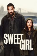 Download Streaming Film Sweet Girl (2021) Subtitle Indonesia HD Bluray