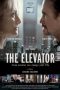 The Elevator: Three Minutes Can Change Your Life (2013)