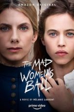 Download Streaming Film The Mad Women's Ball (2021) Subtitle Indonesia HD Bluray