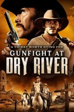Download Streaming Film Gunfight at Dry River (2021) Subtitle Indonesia HD Bluray