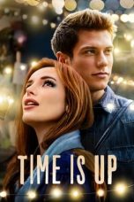 Download Streaming Film Time Is Up (2021) Subtitle Indonesia HD Bluray