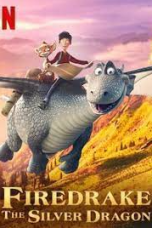 Download Streaming Film Firedrake the Silver Dragon (2021) Subtitle Indonesia HD Bluray