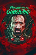 Download Streaming Film Prisoners of the Ghostland (2021) Subtitle Indonesia HD Bluray