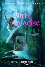Download Streaming Film Birds of Paradise (2021) Subtitle Indonesia HD Bluray