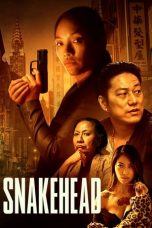 Download Streaming Film Snakehead (2021) Subtitle Indonesia HD Bluray