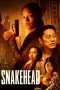 Download Streaming Film Snakehead (2021) Subtitle Indonesia HD Bluray