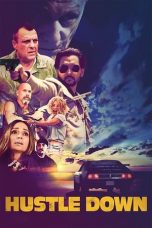 Download Streaming Film Hustle Down (2021) Subtitle Indonesia HD Bluray