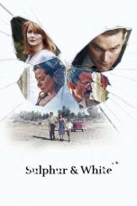 Download Streaming Film Sulphur and White (2020) Subtitle Indonesia HD Bluray