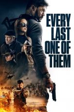 Download Streaming Film Every Last One of Them (2021) Subtitle Indonesia HD Bluray