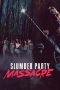Download Streaming Film Slumber Party Massacre (2021) Subtitle Indonesia HD Bluray